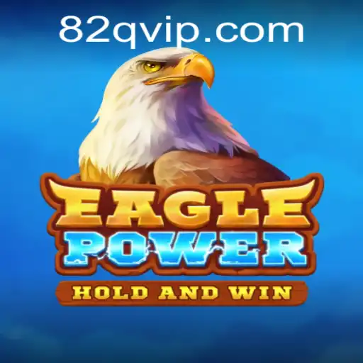 EaglePower: Descubra o Fascinante Mundo do Jogo 82q